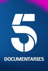 Channel 5 (UK) Documentaries