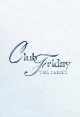 Club Friday The Series