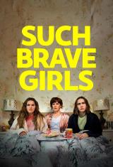 Such Brave Girls