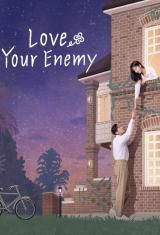 Love Your Enemy