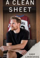 A Clean Sheet: The Return of Gabe Landeskog