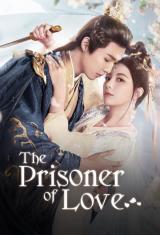 The Prisoner of Love